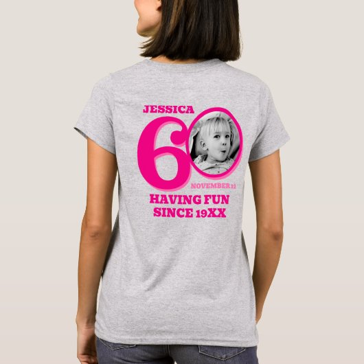 60th Birthday doubled sided photo name pink text T-Shirt (Rückseite)