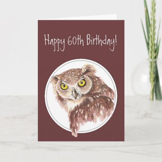 60th Funny Birthday Owl mit Attitude Bird Spaß Karte (Vorderseite)
