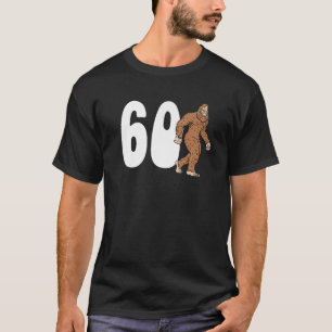60Th Sixtieth Birthday Sasquatch 60 Year O T-Shirt