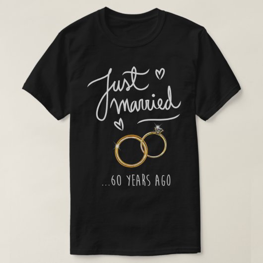 60th Wedding Anniversary JUST MARRIED 60 Years Ago T-Shirt (Design vorne)