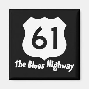 61 Blues Hwy Magnet