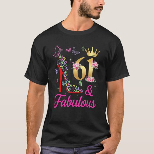61 & Fabulous 61 Years Old 61. Bday Butterflies H T-Shirt (Vorderseite)