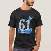 61 & Fabulous I Blue White Party Group Candid Phot T-Shirt (Vorderseite)