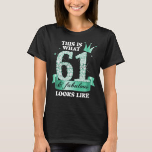 61 & Fabulous I Türkise Black Party Group Foto T-Shirt
