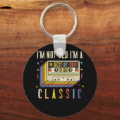 61. Geburtstagsdekorationen Ich bin nicht alt Best Schlüsselanhänger (Vorderseite)