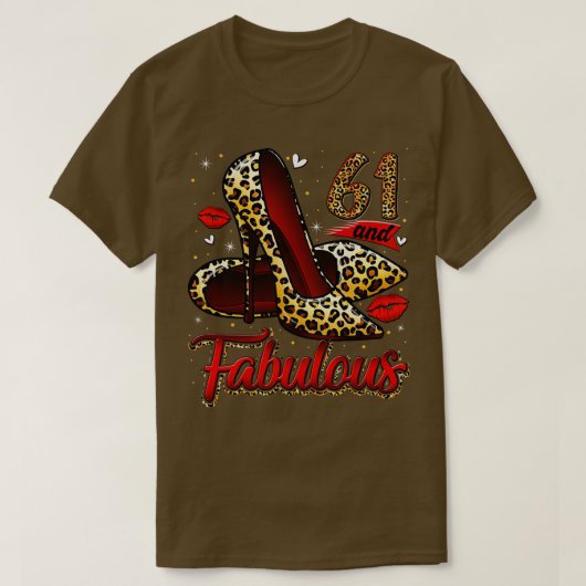 61 und fabelhafte High Heels Stepping in My 61st B T-Shirt (Design vorne)