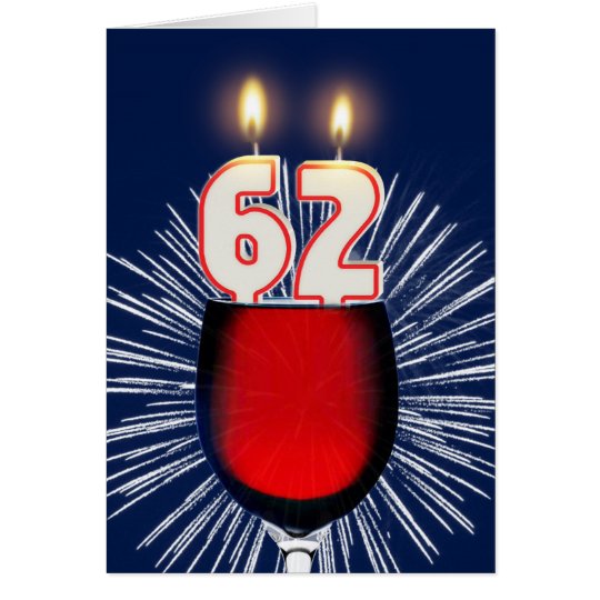 62. Geburtstag mit Wein und Kerzen Karte