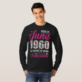 62. Geburtstag Phantastisch seit Juni 1960 T-Shirt (Vorne ganz)