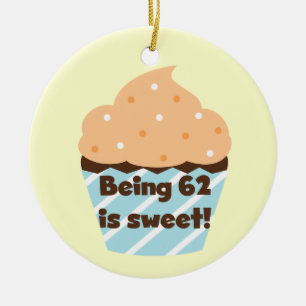 62 ist süße T - Shirt und Geschenke Keramikornament