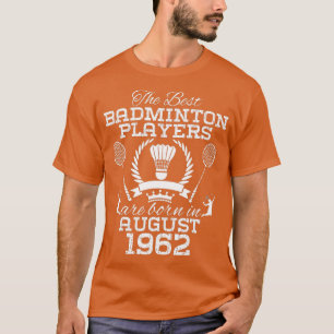 62 Jahre alt Geburtstag im August 1962 Beste Badmi T-Shirt
