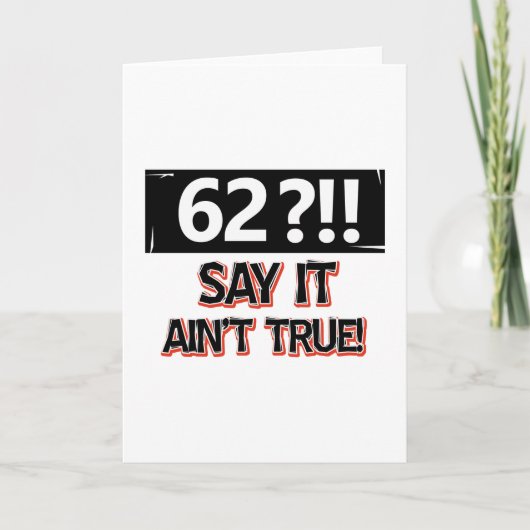62 Jahre alter Geburtstagsgeschirr Karte (Vorderseite)