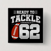 62 Jahre altes Tackle Football Party 62. Geburtsta Button (Vorderseite)