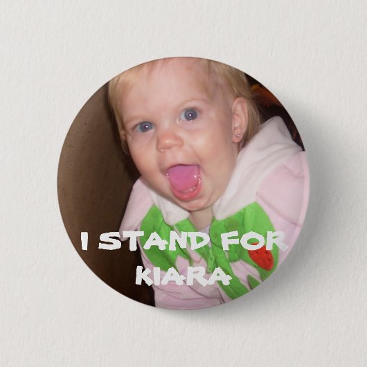 62, STAND ICH FÜR KIARA BUTTON (Vorderseite)