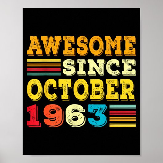62 Years Old Awesome Since October 1963 62nd Birth Poster (Vorne)