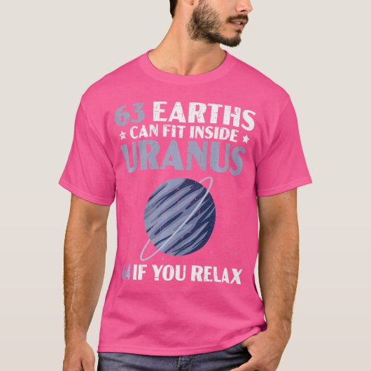 63 Erden können sich im Uranus 64 aufsetzen, wenn T-Shirt (Vorderseite)