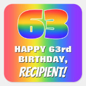 63. Geburtstag: Farbiges, lustiges Regenbogenmuste Quadratischer Aufkleber (Vorderseite)