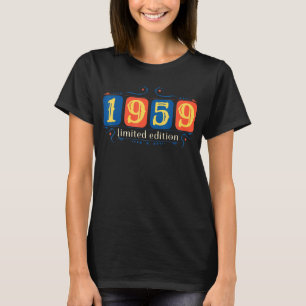 63. Geburtstag Ladys Mens 63 Jahre 1959 3 T-Shirt