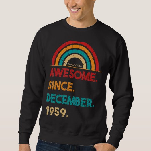 63 Jahre alt Phantastisch seit Dezember 1959 63. G Sweatshirt (Vorderseite)