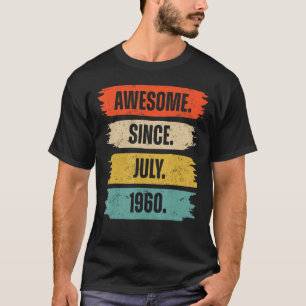 63 Jahre Phantastisch seit Juli 1960 63. Geburtsta T-Shirt