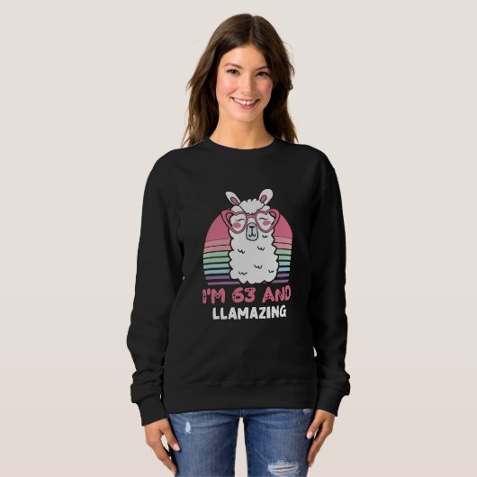 63 Year Old Bday Llamazing 63rd Birthday Llama Sweatshirt (Vorne ganz)