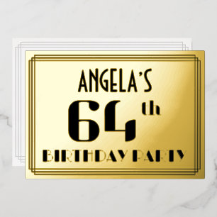 64. Geburtstagsparty: Art Deco Look "64" und Name Folieneinladung