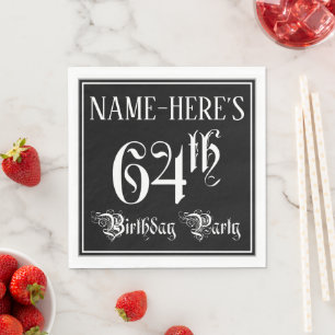 64th Birthday Party — Fancy Script + Custom Name Serviette