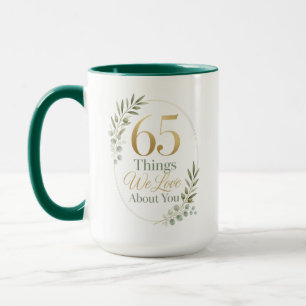 65 Dinge, die wir an Mama lieben Tasse