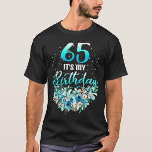 65 Es ist meine Geburtstagsfamilie Coole Flora 65. T-Shirt