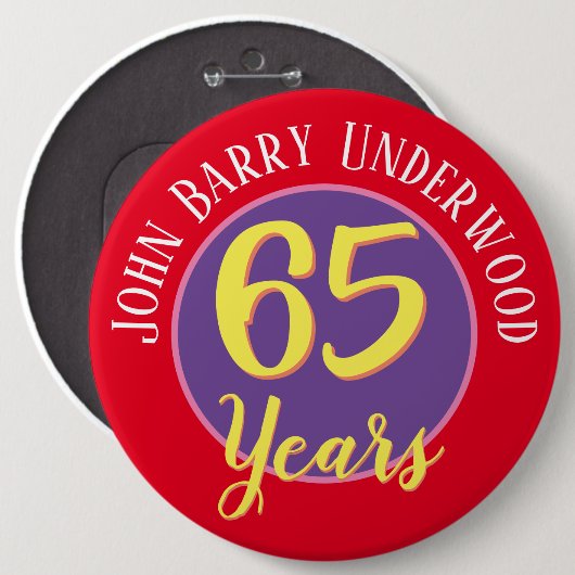 65. Geburtstag Abzeichen zu personalisieren. Button (Vorne & Hinten)