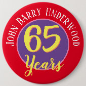 65. Geburtstag Abzeichen zu personalisieren. Button (Vorderseite)