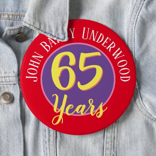 65. Geburtstag Abzeichen zu personalisieren. Button (Beispiel)