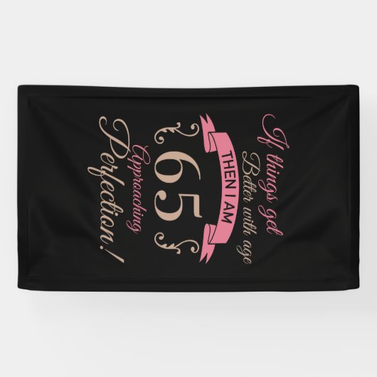 65. Geburtstag besser mit Alter Banner (Horizontal)
