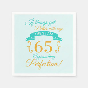 65. Geburtstag besser mit Alter Serviette