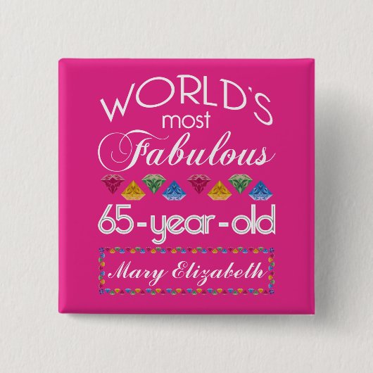 65. Geburtstag Fantastische Farben Rosa Button (Vorderseite)
