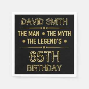 65. Geburtstag Man Myth Legend Serviette