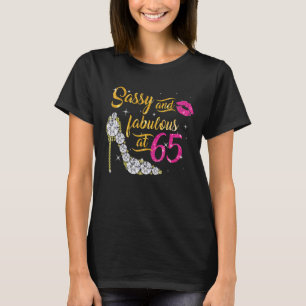 65. Geburtstag Sassy und fabelhaft bei 65 Jahre al T-Shirt