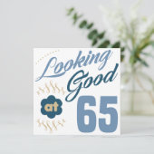 65. Geburtstag sieht gut aus Karte (Stehend Vorderseite)