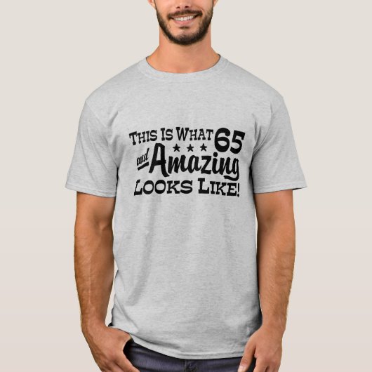 65. Geburtstag T-Shirt (Vorderseite)