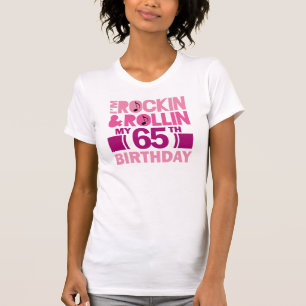 65. Geburtstags-Geschenk-Idee für Frau T-Shirt