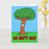 65 ist nicht alt, wenn du eine Baumgrüßkarte bist Karte (Gelbe Blume)