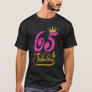 65 Jahre alt 65 & fabelhaft 65. Geburtstag Königin T-Shirt