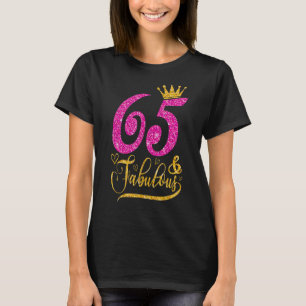 65 Jahre alt 65 & fabelhaft 65. Geburtstag Königin T-Shirt