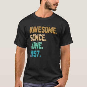 65 Jahre alt Phantastisch seit Juni 1957 65. Gebur T-Shirt