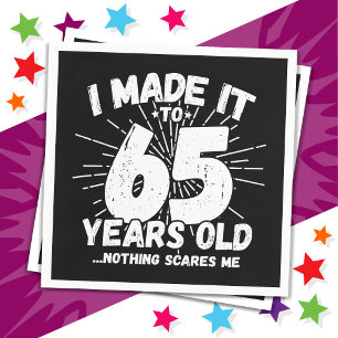 65 Jahre alt Sarcastic Meme Funny 65. Geburtstag Serviette