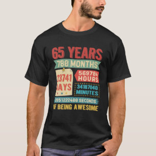 65 Jahre alt werdend 65. Geburtstagsdekorationen T-Shirt