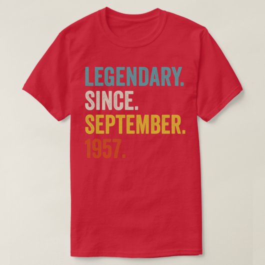 65 Jahre alter Legendär seit September 1957 65. B T-Shirt (Design vorne)