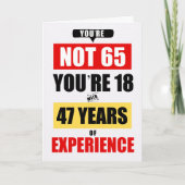 65th Birthday Funny 47 Years of Experience Karte (Vorderseite)