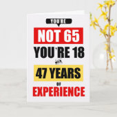 65th Birthday Funny 47 Years of Experience Karte (Gelbe Blume)