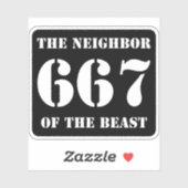 667 Der Nachbarn der Bestie (weiß auf schwarz) Aufkleber (Blatt)