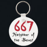 667 Nachbarn der Bestie Schlüsselanhänger<br><div class="desc">Du hattest recht,  dein Nachbar ist der Teufel. Das "667 Neighbor of the beast" Shirt ist ein Klassiker. Dies ist das perfekte Shirt-Design für Partys in der Nachbarschaft oder einfach nur zu tragen,  wenn Sie vor Ihrem Nachbarhaus stehen und unheimlich durch ihr Fenster starren.</div>